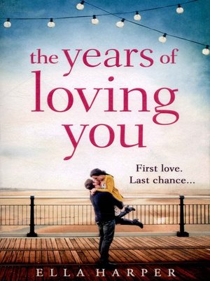 cover image of The Years of Loving You